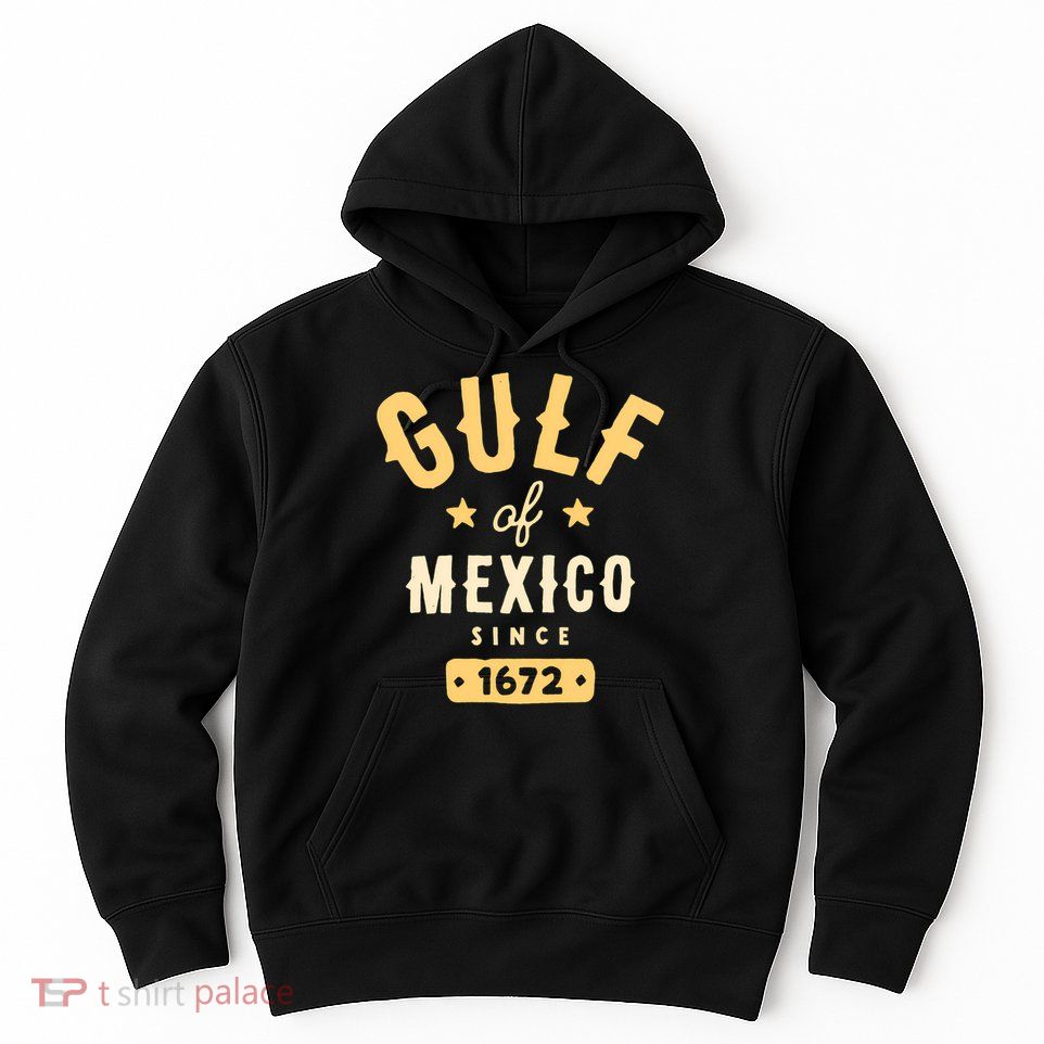 Gulf Of Mexico Since 1672 Long Sleeve Hoodie