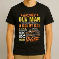 Grumpy Old Man Sxs Utv Side By Side T-Shirt