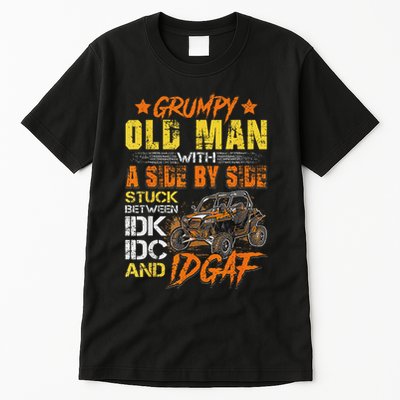 Grumpy Old Man Sxs Utv Side By Side Tall T-Shirt
