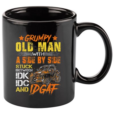 Grumpy Old Man Sxs Utv Side By Side 11oz C Handle Ceramic Mug