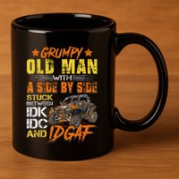 Grumpy Old Man Sxs Utv Side By Side 11oz C Handle Ceramic Mug