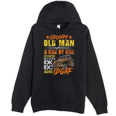 Grumpy Old Man Sxs Utv Side By Side Premium Pullover Hoodie