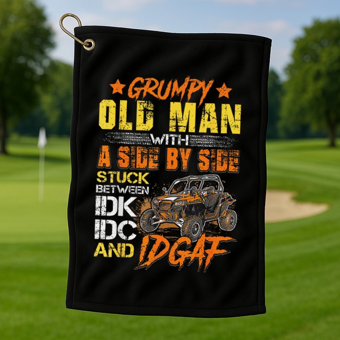 Grumpy Old Man Sxs Utv Side By Side Golf Towel