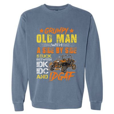 Grumpy Old Man Sxs Utv Side By Side Garment-Dyed Sweatshirt