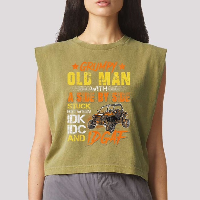 Grumpy Old Man Sxs Utv Side By Side Garment-Dyed Women's Muscle Tee