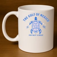 Gulf of Mexico Stay Salty Resistance 11oz C Handle Ceramic Mug