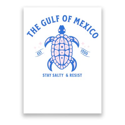 Gulf of Mexico Stay Salty Resistance Poster