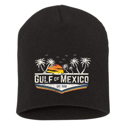 Gulf Of Mexico Since 1550 Florida Beach Gulf Coast Short Acrylic Beanie