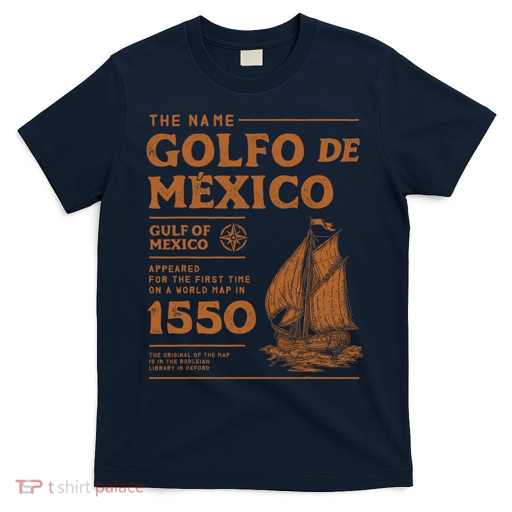 Gulf Of Mexico First Map Since 1550 T-Shirt