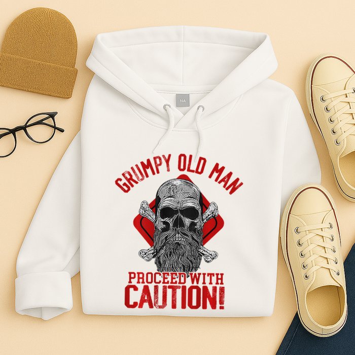 Grumpy Old Man Proceed With Caution Hoodie
