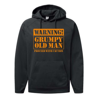 Grumpy Old Man For Grandfathers Dads FatherS Day Performance Fleece Hoodie