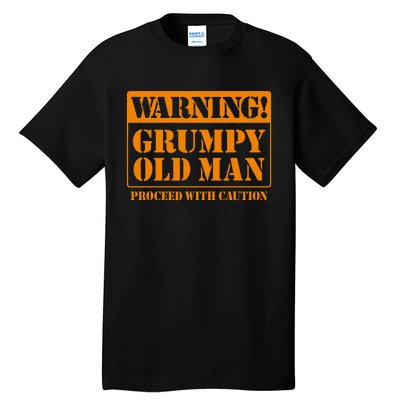 Grumpy Old Man For Grandfathers Dads FatherS Day Tall T-Shirt