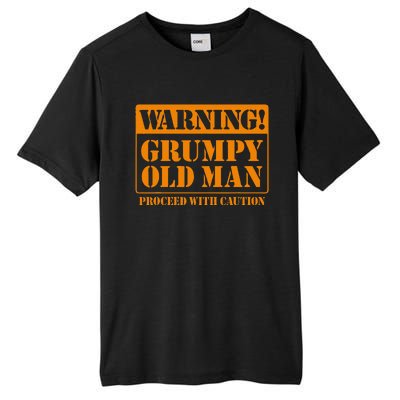 Grumpy Old Man For Grandfathers Dads FatherS Day Tall Fusion ChromaSoft Performance T-Shirt