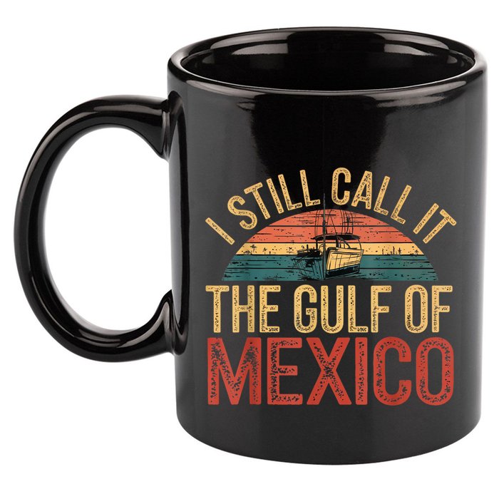 Gulf Of Mexico I Still Call The Gulf Of Mexico 11oz C Handle Ceramic Mug