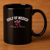 Gulf Of Mexico Always Forever Coastal Love Palms 11oz C Handle Ceramic Mug