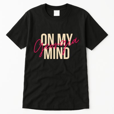 Georgia On My Mind Atlanta Peach State Southern Tall T-Shirt