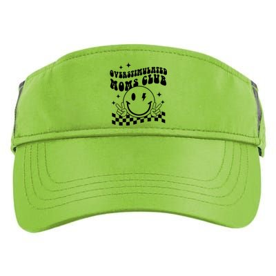 Groovy Overstimulated Moms Club Funny Trendy Mom Adult Drive Performance Visor