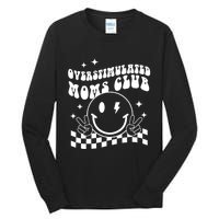 Groovy Overstimulated Moms Club Funny Trendy Mom Tall Long Sleeve T-Shirt