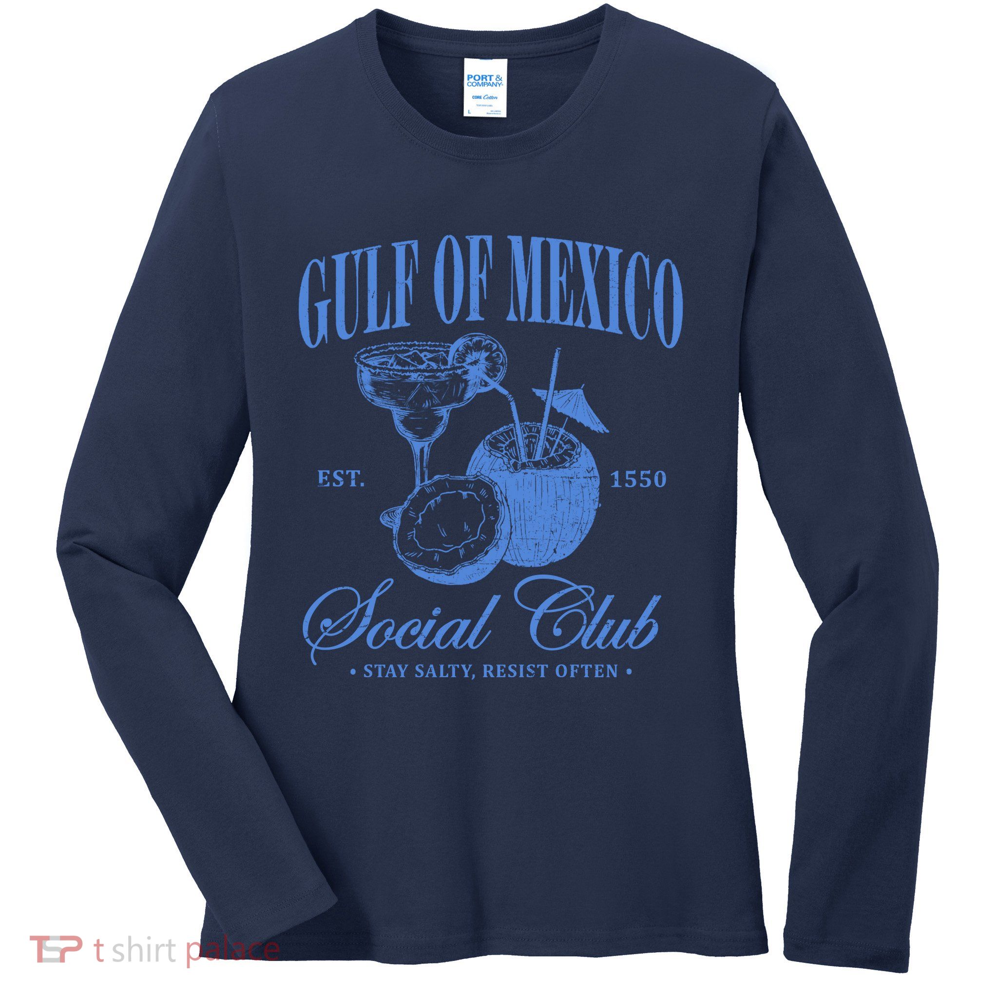 Gulf Of Mexico Vintage Social Club Est 1550 Ladies Long Sleeve Shirt