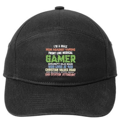 Grumpy Old Man Gamer Mom Against Vaping Gamer Who Lives At 420 Christian Values 7-Panel Snapback Hat