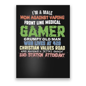 Grumpy Old Man Gamer Mom Against Vaping Gamer Who Lives At 420 Christian Values Poster