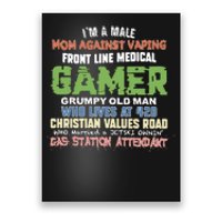 Grumpy Old Man Gamer Mom Against Vaping Gamer Who Lives At 420 Christian Values Poster