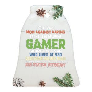 Grumpy Old Man Gamer Mom Against Vaping Gamer Who Lives At 420 Christian Values Ceramic Bell Ornament