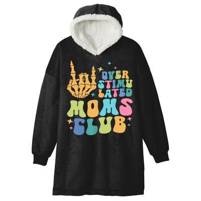 Groovy Overstimulated Moms Club Funny Trendy Mom Hooded Wearable Blanket