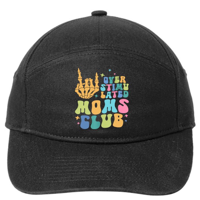 Groovy Overstimulated Moms Club Funny Trendy Mom 7-Panel Snapback Hat