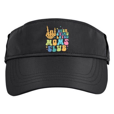 Groovy Overstimulated Moms Club Funny Trendy Mom Adult Drive Performance Visor