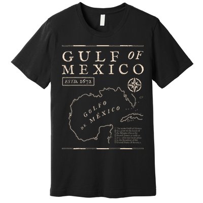Gulf Of Mexico 1672 Historic Map Premium T-Shirt