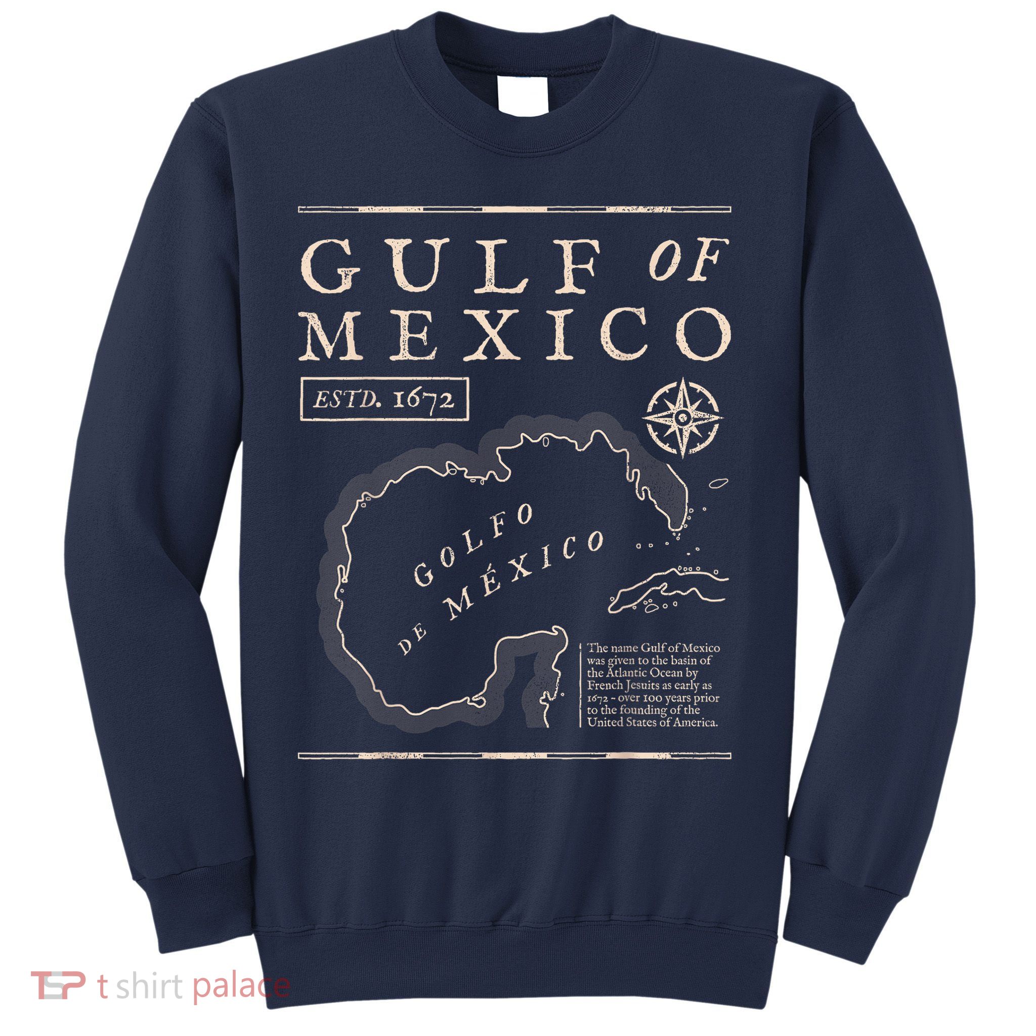 Gulf Of Mexico 1672 Historic Map Sweatshirt