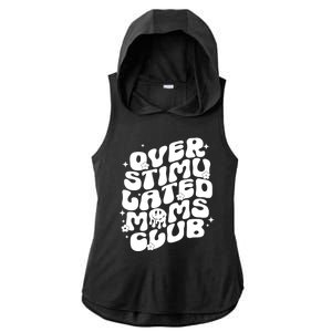 Groovy Overstimulated Moms Club Funny Trendy Mom Ladies PosiCharge Tri-Blend Wicking Draft Hoodie Tank