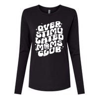 Groovy Overstimulated Moms Club Funny Trendy Mom Womens Cotton Relaxed Long Sleeve T-Shirt