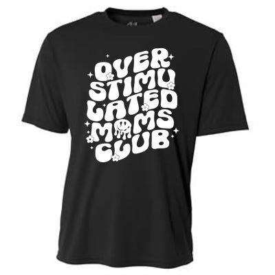 Groovy Overstimulated Moms Club Funny Trendy Mom Cooling Performance Crew T-Shirt