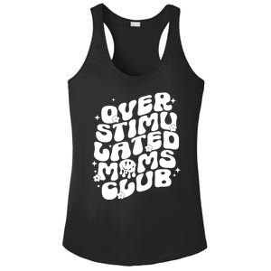 Groovy Overstimulated Moms Club Funny Trendy Mom Ladies PosiCharge Competitor Racerback Tank