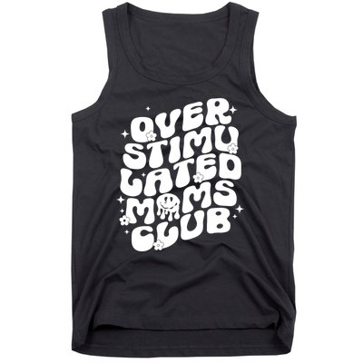 Groovy Overstimulated Moms Club Funny Trendy Mom Tank Top