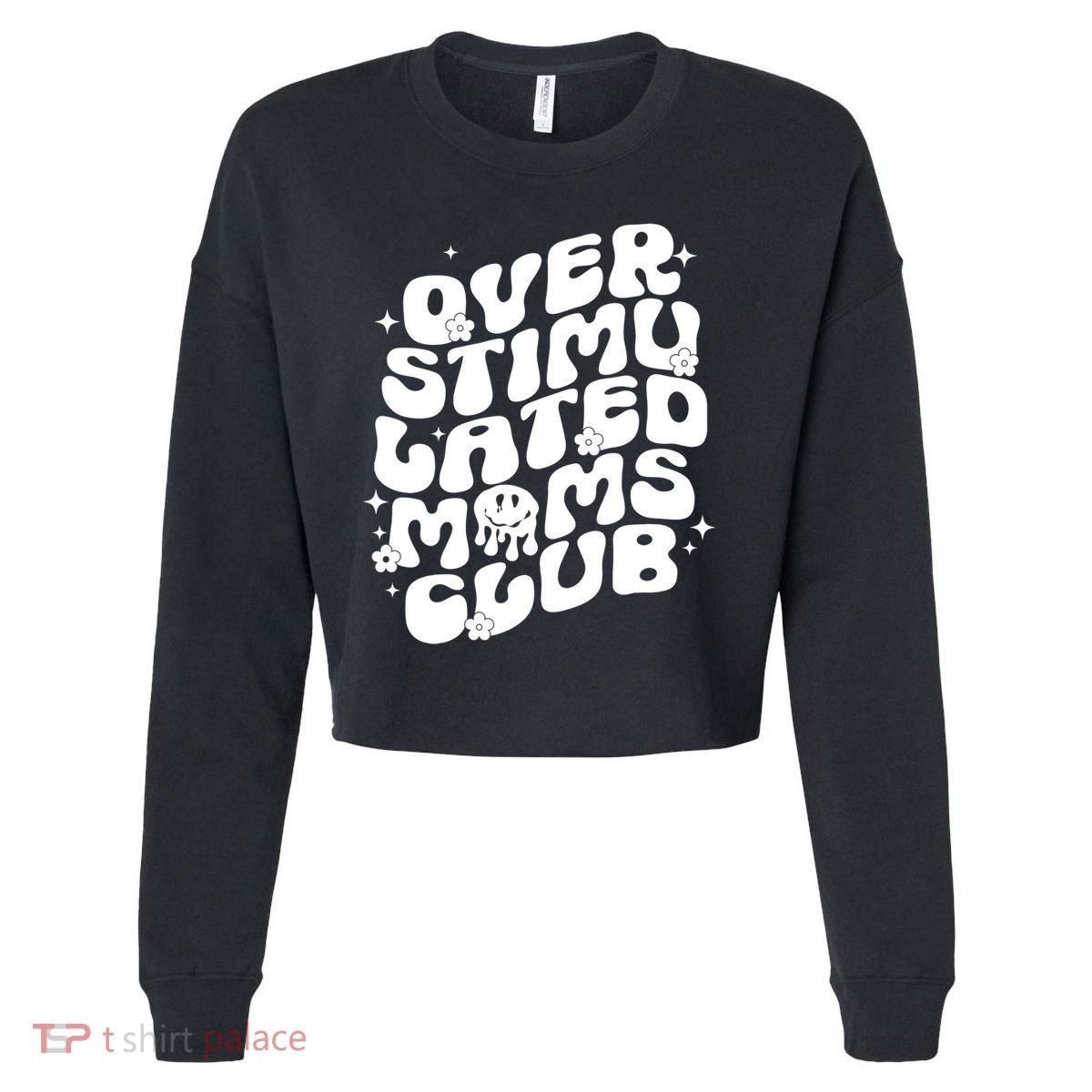 Groovy Overstimulated Moms Club Funny Trendy Mom Cropped Pullover Crew
