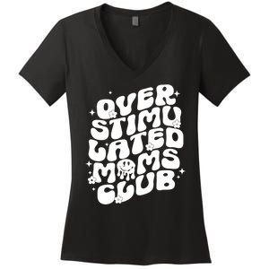 Groovy Overstimulated Moms Club Funny Trendy Mom Women's V-Neck T-Shirt