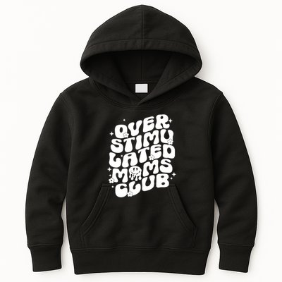 Groovy Overstimulated Moms Club Funny Trendy Mom Kids Hoodie