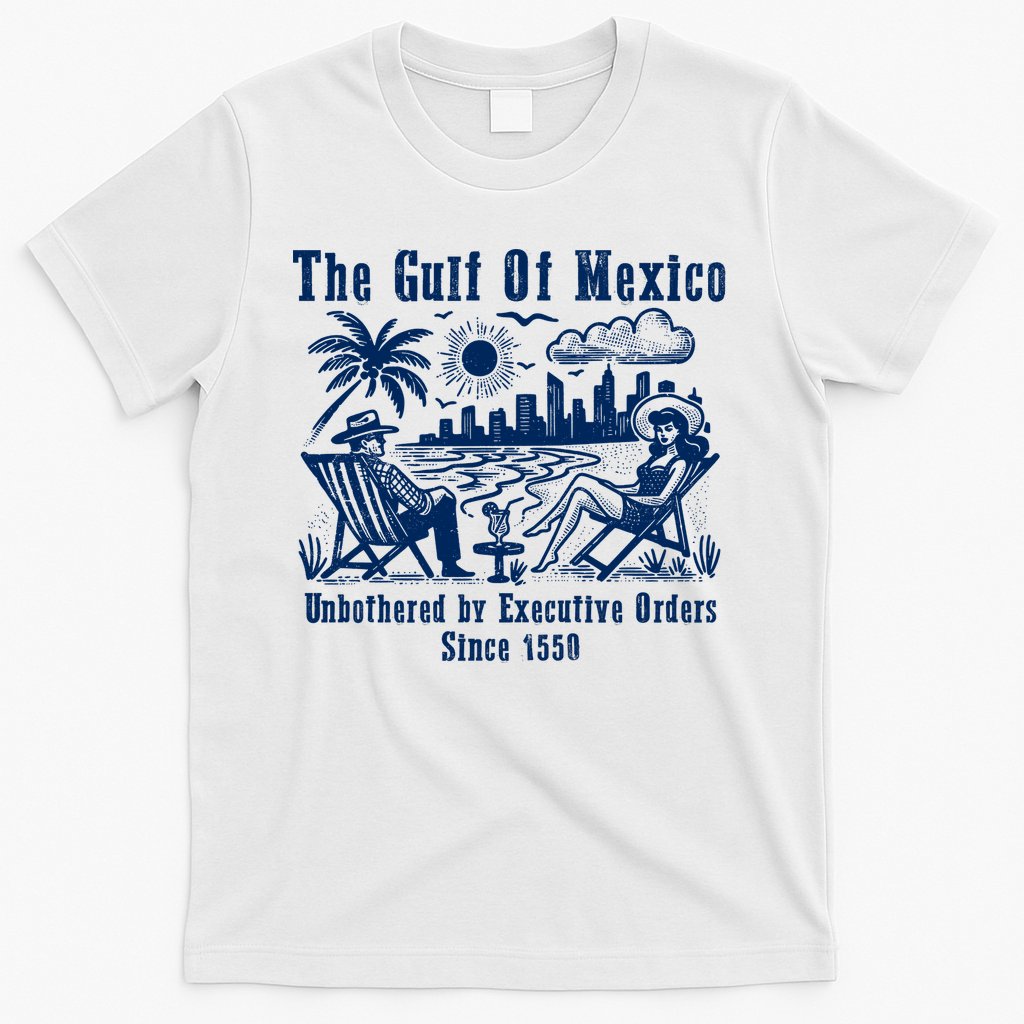 Gulf Of Mexico Forever – Anti-Trump Political Satire T-Shirt