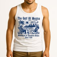 Gulf Of Mexico Forever – Anti-Trump Political Satire Tank Top