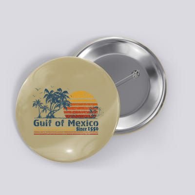 Gulf Of Mexico Est 1550 Retro Vintage Beach Button