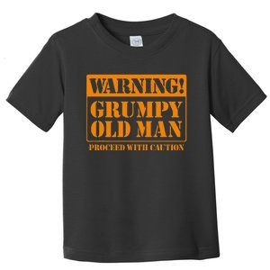 Grumpy Old Man For Grandfathers Dads Fathers Day Toddler T-Shirt