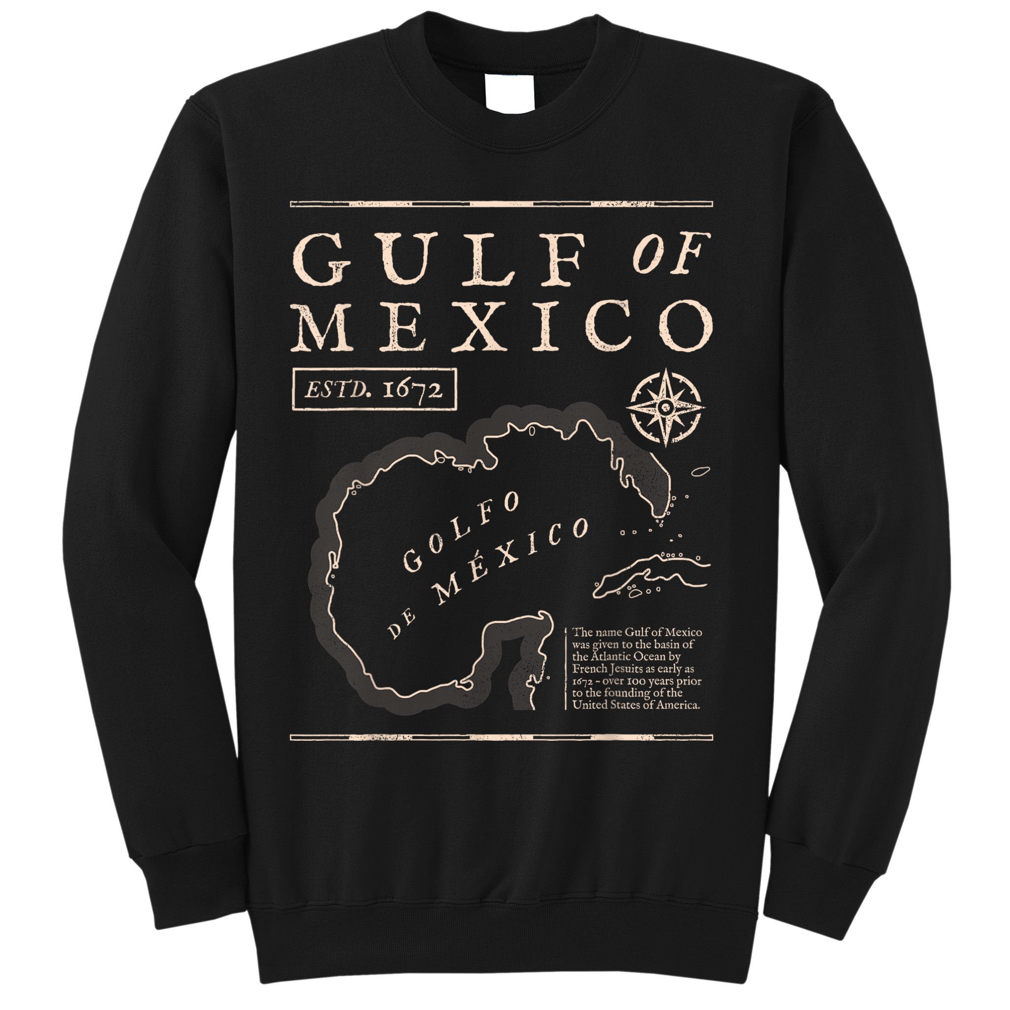 Gulf Of Mexico 1672 Historic Map Sweatshirt