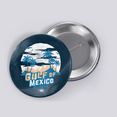 Gulf Of Mexico Forever Button