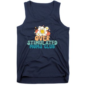 Groovy Overstimulated Moms Club Funny Trendy Mom Tank Top