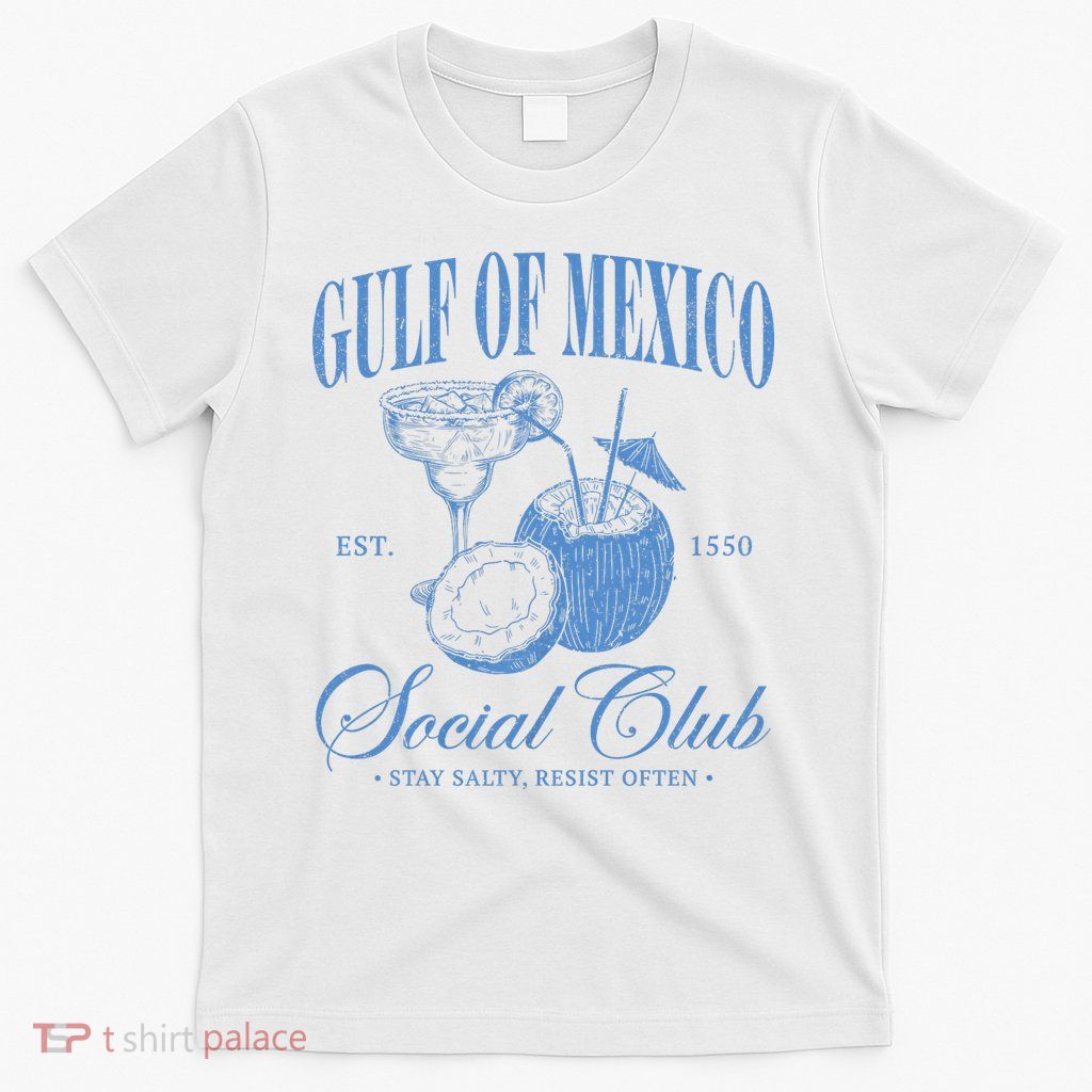 Gulf Of Mexico Vintage Gulf Of Mexico Social Club Est 1550 T-Shirt