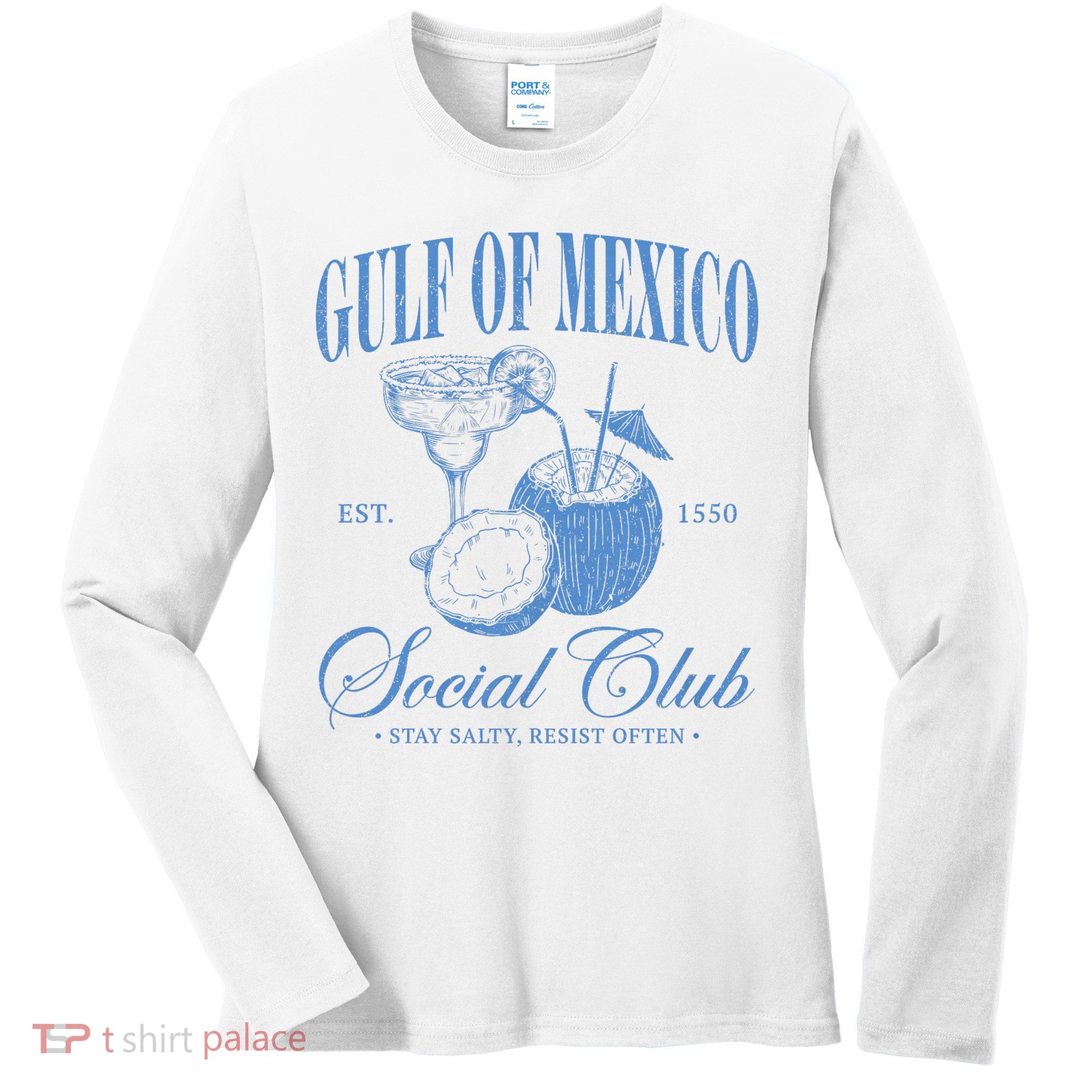 Gulf Of Mexico Vintage Gulf Of Mexico Social Club Est 1550 Ladies Long Sleeve Shirt