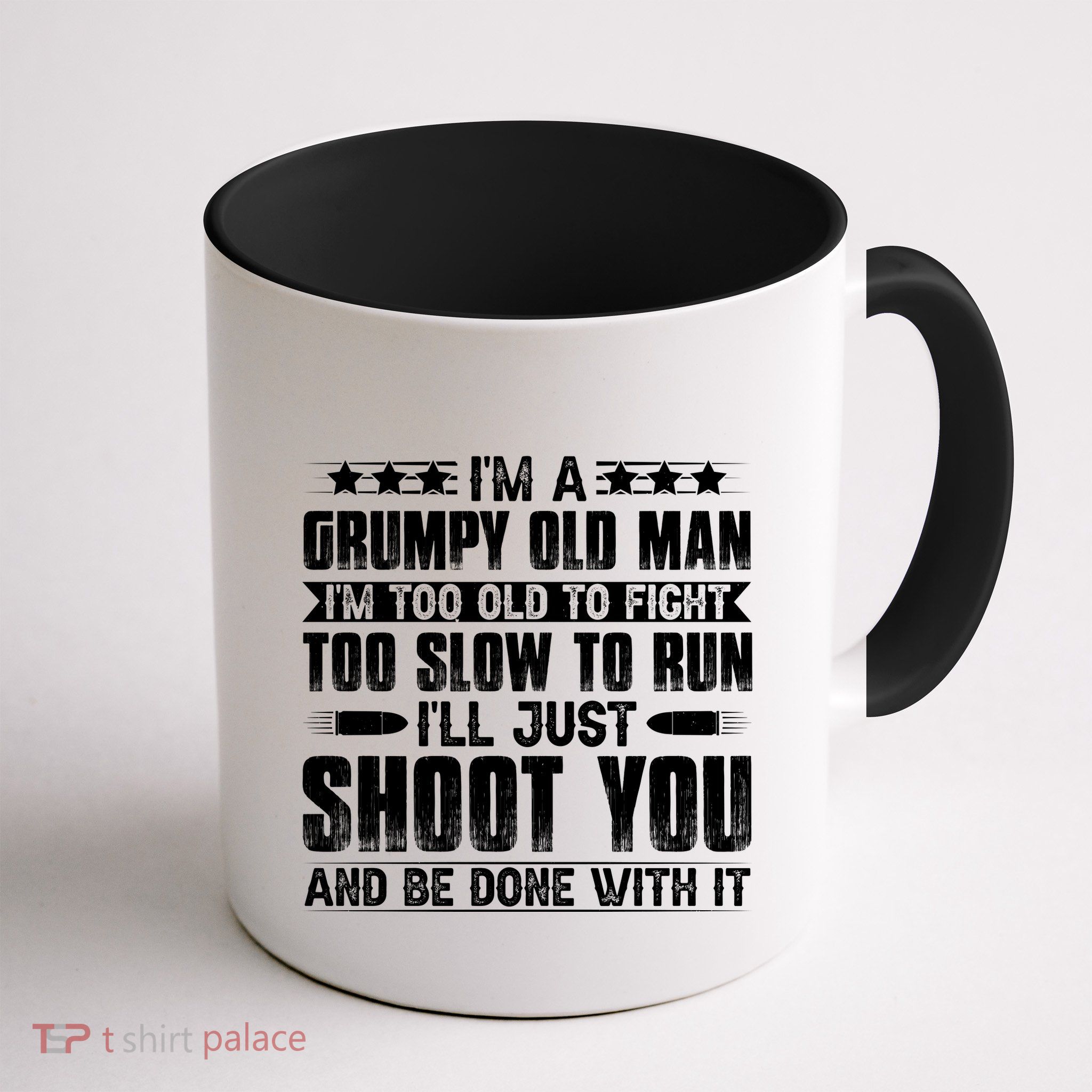 Grumpy Old Man Humorous Statement Coffee Mug